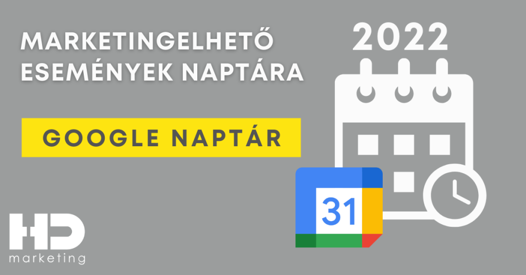 Marketingelhető események naptára 2022