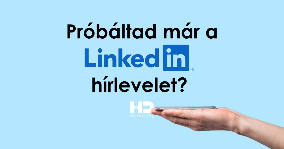 Mi az a LinkedIn hírlevél